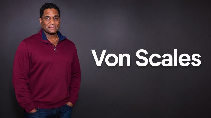 Von Scales Biography: 7 Powerful Facts About His Life - For Magazine